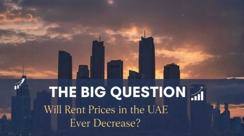 Will Rent Prices in the UAE Ever Decrease