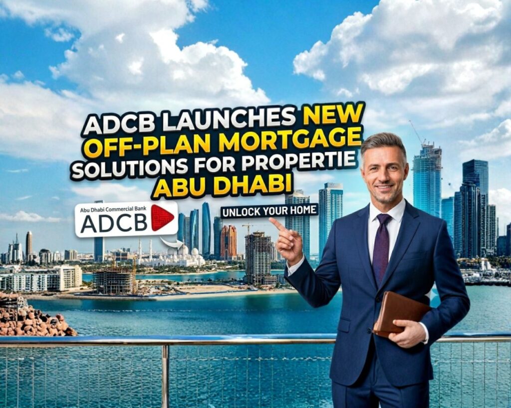 adcb mortgage off plan properties
